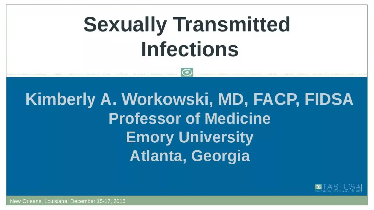 PPT-Kimberly A. Workowski , MD, FACP, FIDSA