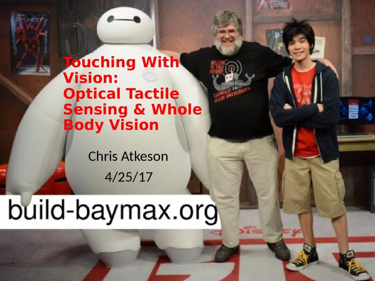 PPT-Touching With Vision: Optical Tactile Sensing & Whole Body Vision