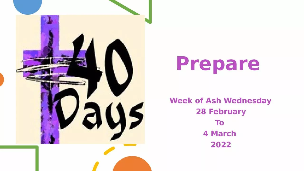 Prepare     Week of Ash Wednesday