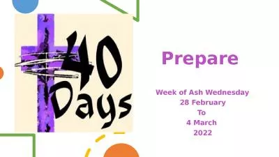 Prepare     Week of Ash Wednesday