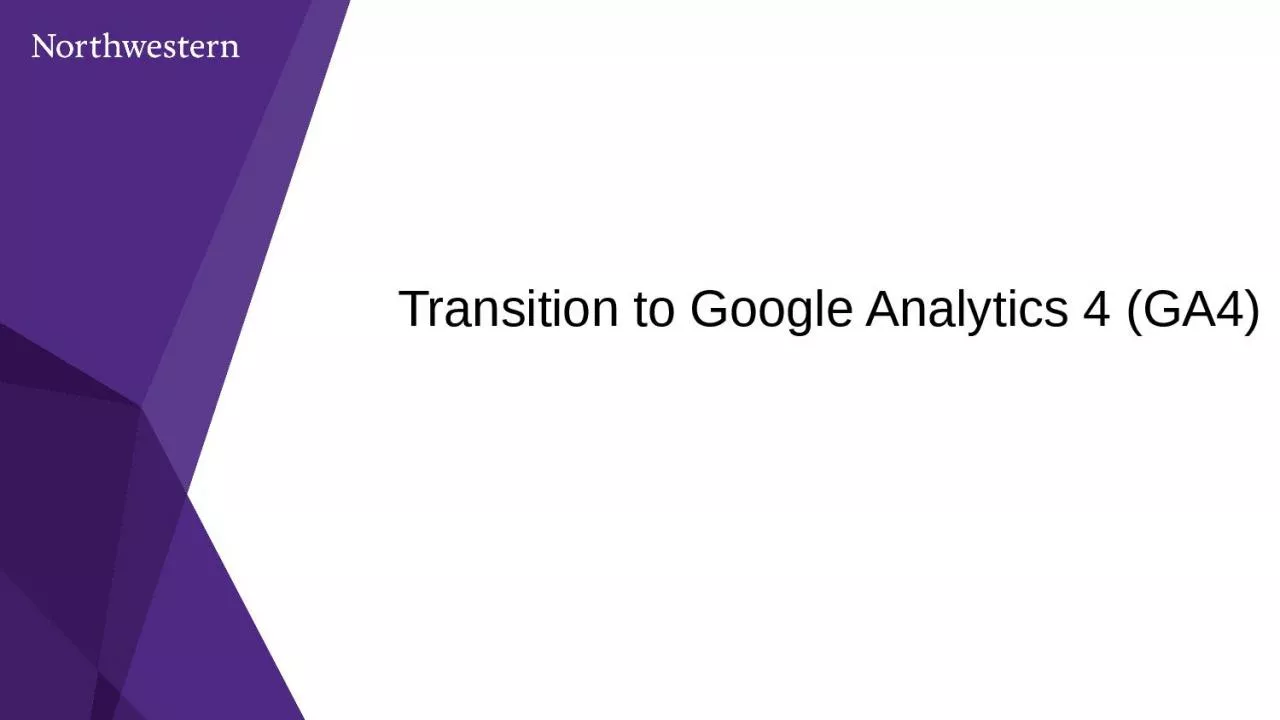 PPT-Transition to Google Analytics 4 (GA4)