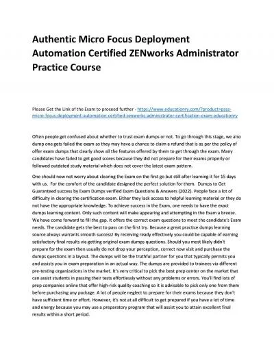 Authentic Micro Focus Deployment Automation Certified ZENworks Administrator Practice Course