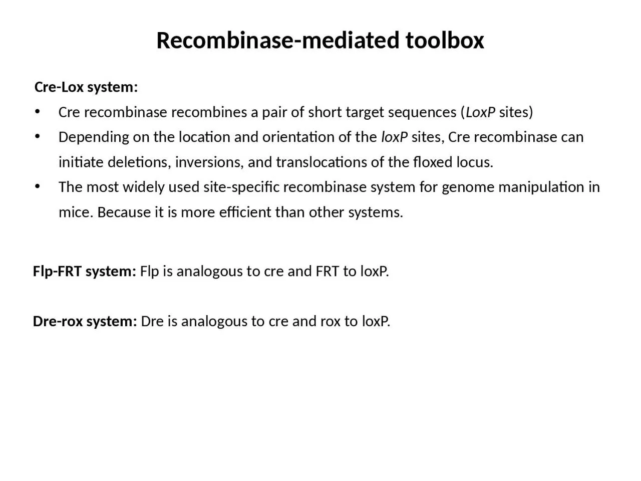 PPT-Recombinase -mediated toolbox