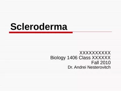 Scleroderma XXXXXXXXXX Biology 1406 Class