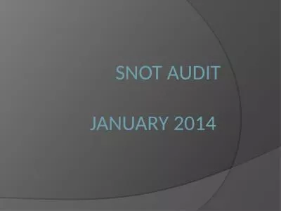 SNOT Audit January 2014