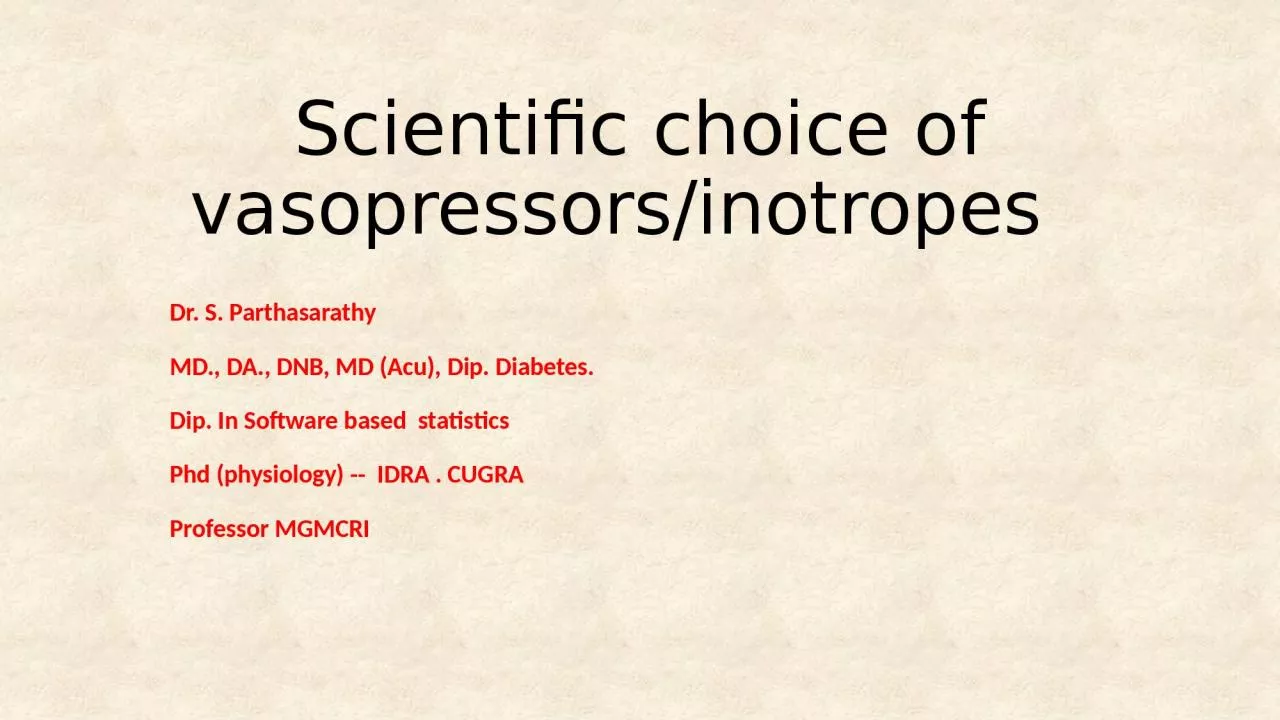 PPT-Scientific choice of vasopressors/inotropes