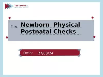 Newborn   Physical Postnatal