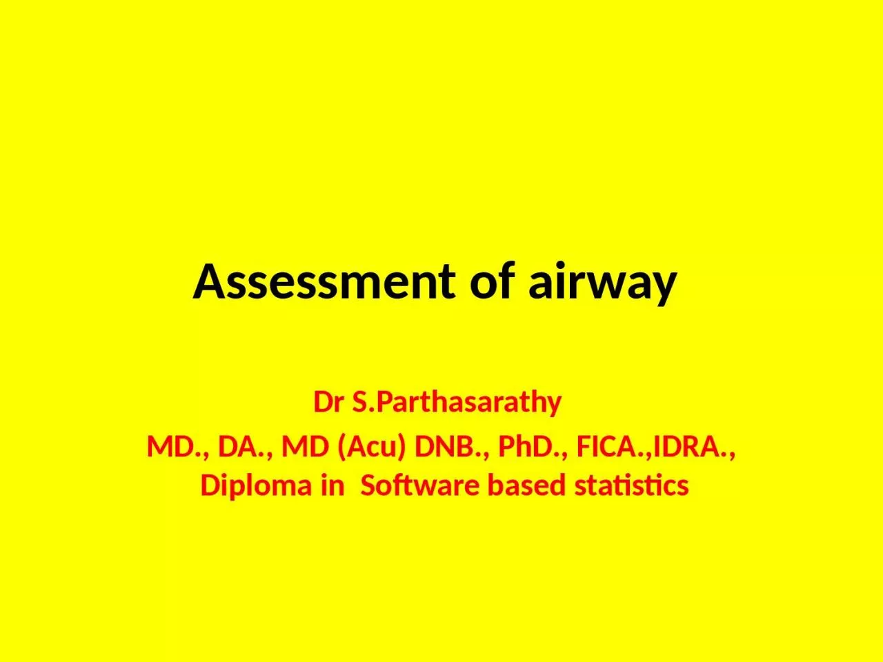 PPT-Assessment of airway Dr