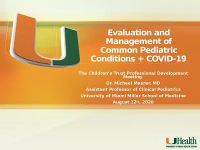 Evaluation and Management of Common Pediatric Conditions + COVID-19