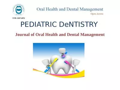 PEDIATRIC  DeNTISTRY Journal of Oral Health and Dental Management