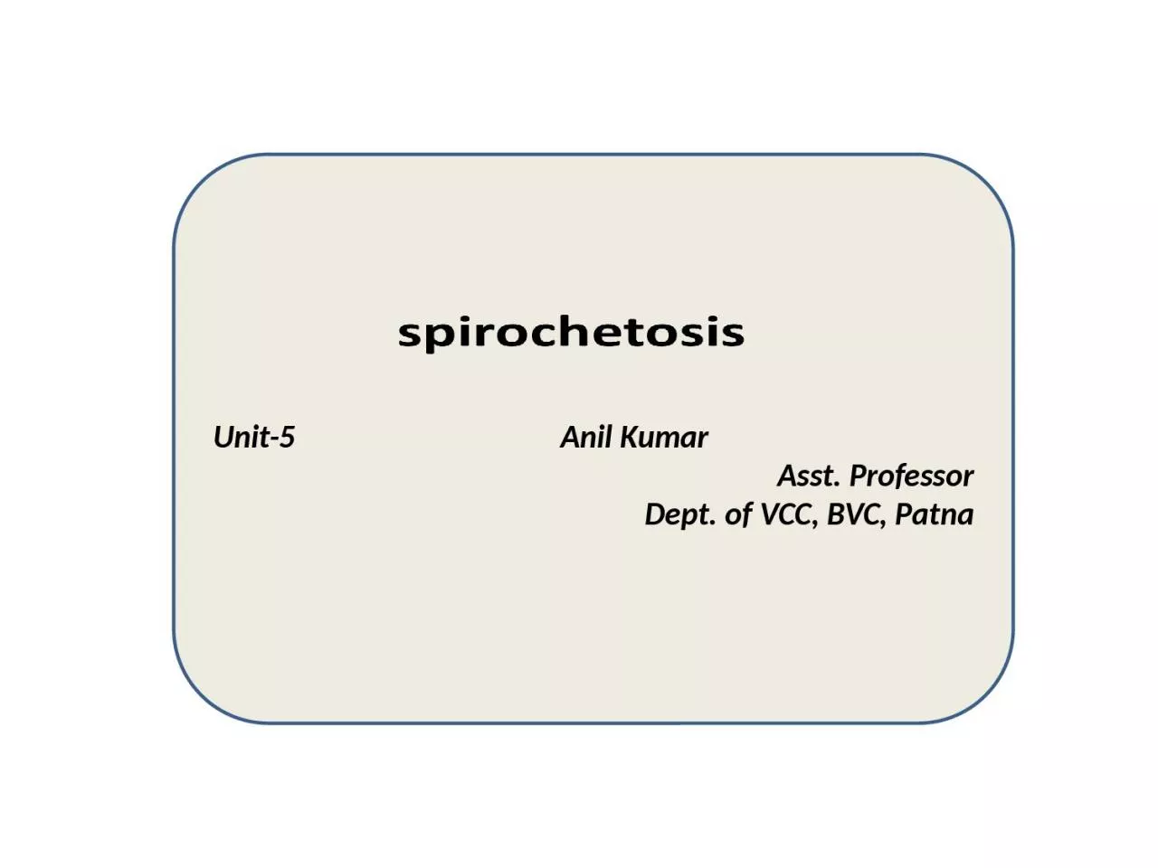 PPT-Unit-5 Anil Kumar Asst. Professor