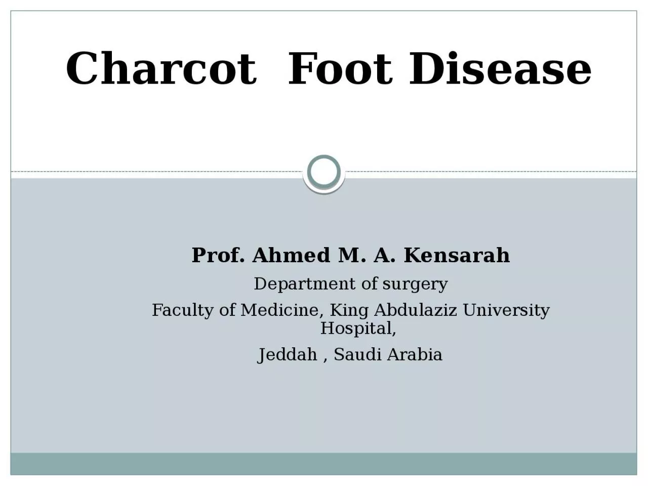 Charcot  Foot Disease  Prof.