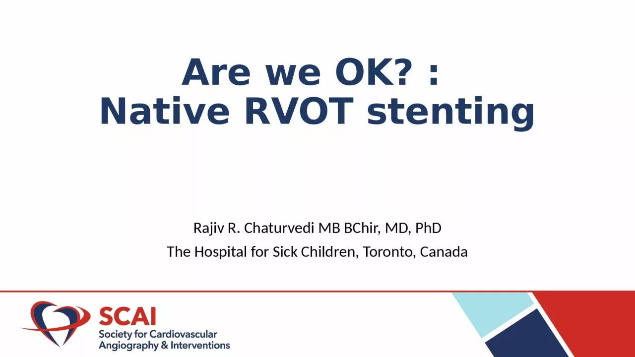 PPT-Are we OK? : Native RVOT stenting