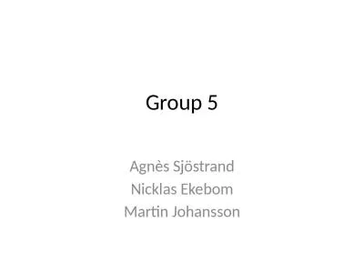 Group 5 Agnès Sjöstrand