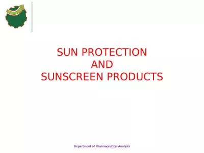 SUN PROTECTION AND SUNSCREEN PRODUCTS