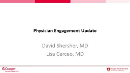 Physician Engagement Update