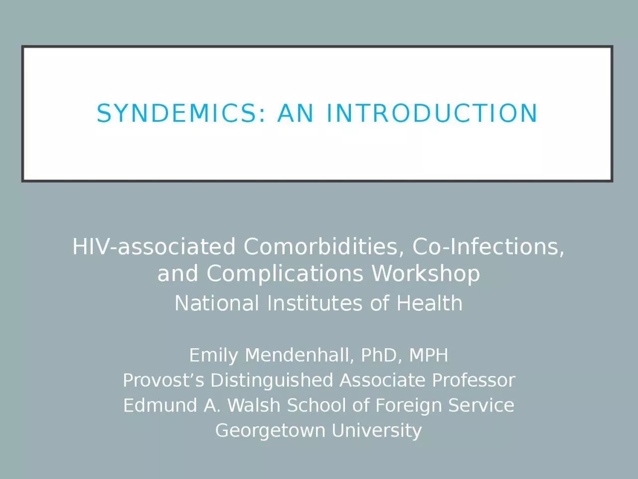 PPT-SYNDEMIcs : An Introduction