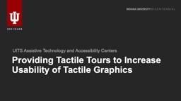Providing Tactile Tours to Increase Usability of Tactile Graphics