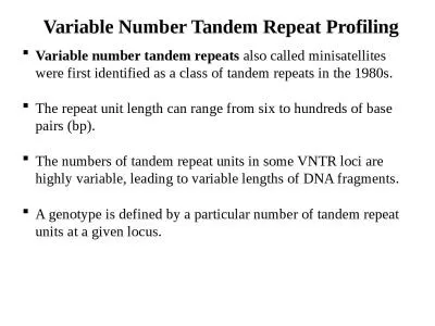 Variable Number Tandem Repeat Profiling