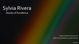 Sylvia Rivera Stories of Excellence