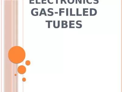 Basic electronics Gas-filled Tubes