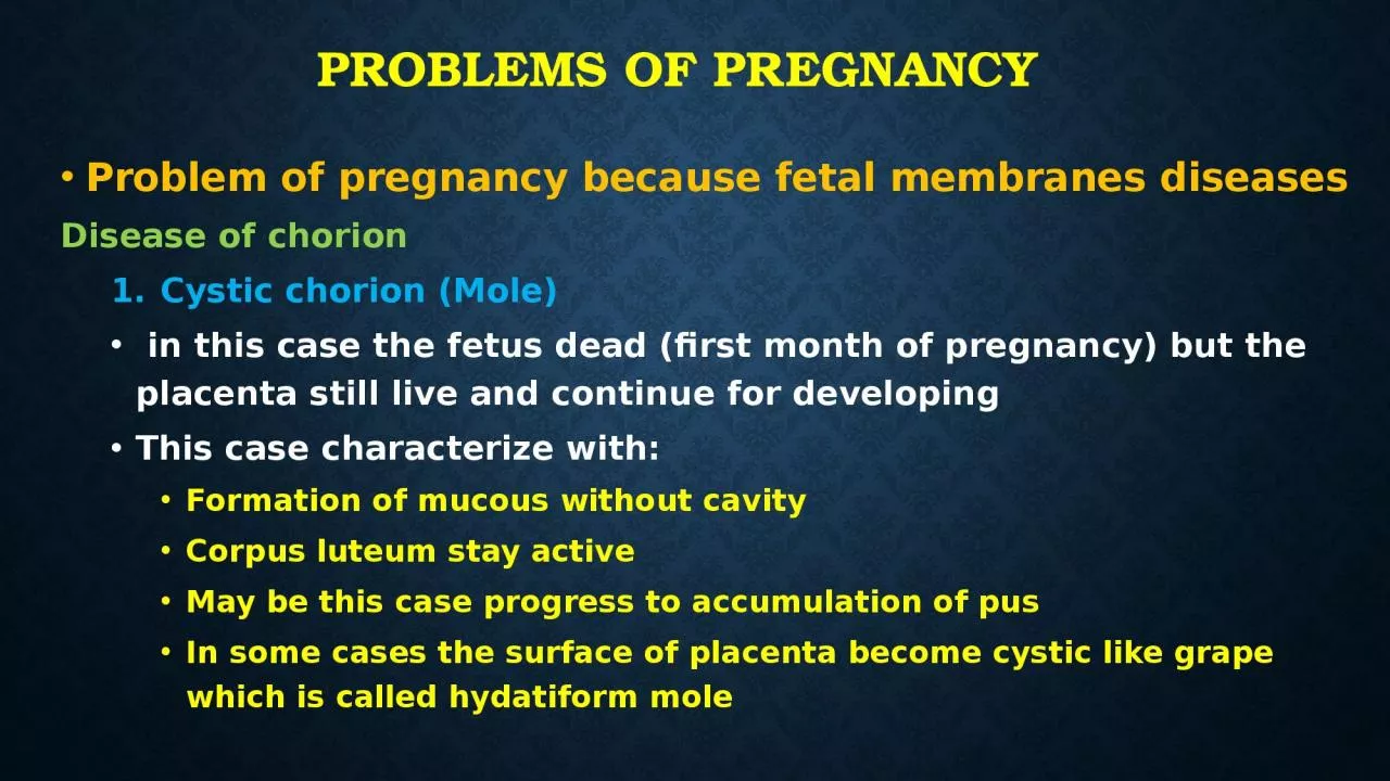 Problems of pregnancy   Problem of pregnancy
