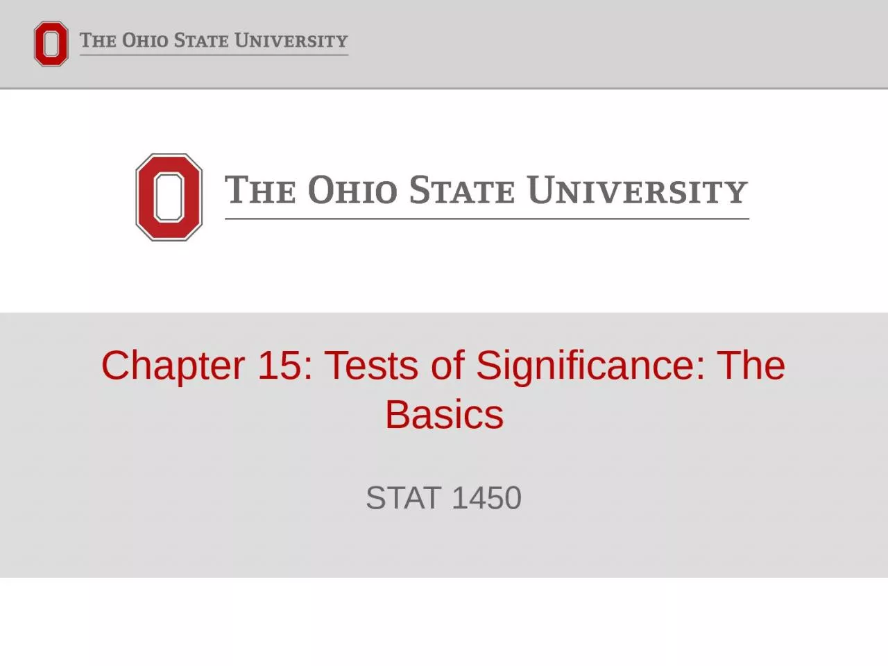 PPT-Chapter 15: Tests of Significance: The Basics