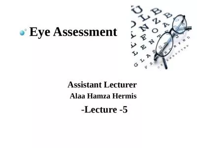 Eye Assessment    Assistant Lecturer