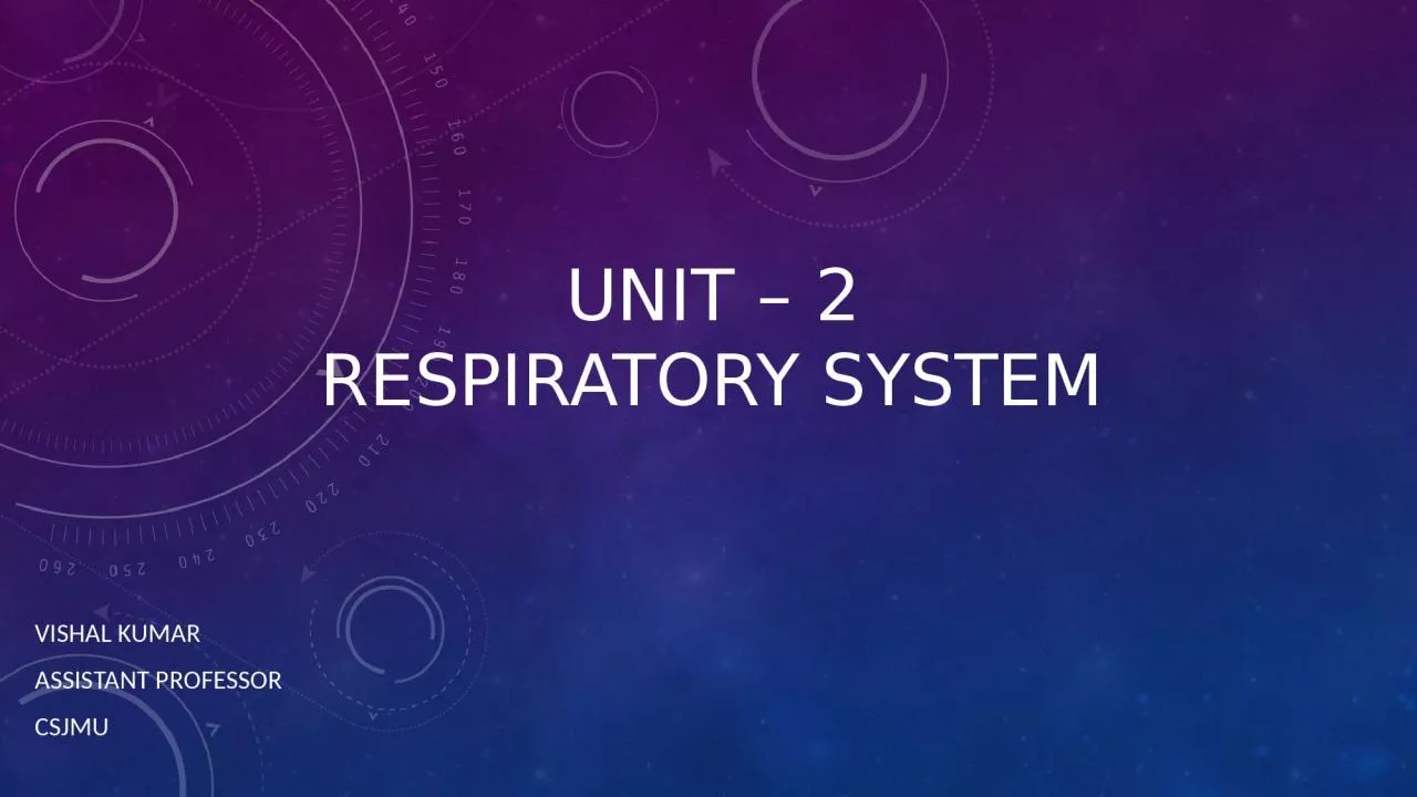 PPT-UNIT – 2 RESPIRATORY SYSTEM