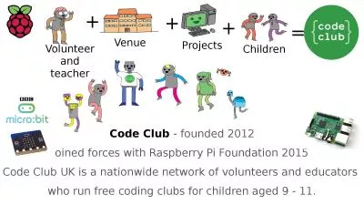 Code Club  - founded  2012