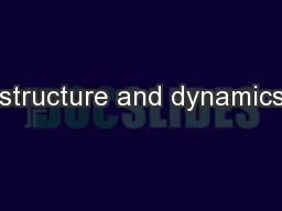 structure and dynamics