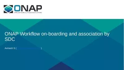 ONAP Workflow on-boarding and association by SDC