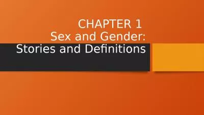 CHAPTER 1  Sex and Gender: Stories and Definitions