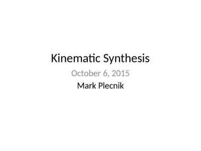 Kinematic Synthesis October 6, 2015