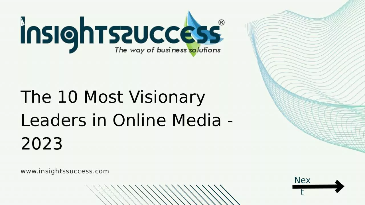 The 10 Most Visionary Leaders in Online Media - 2023