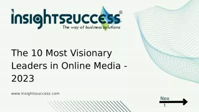The 10 Most Visionary Leaders in Online Media - 2023