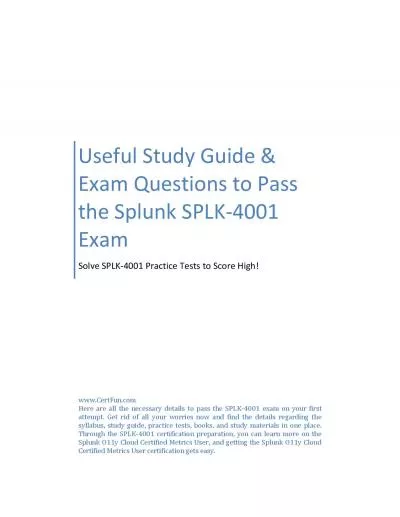 Useful Study Guide & Exam Questions to Pass the Splunk SPLK-4001 Exam