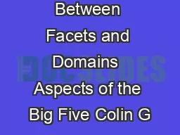 Between Facets and Domains  Aspects of the Big Five Colin G