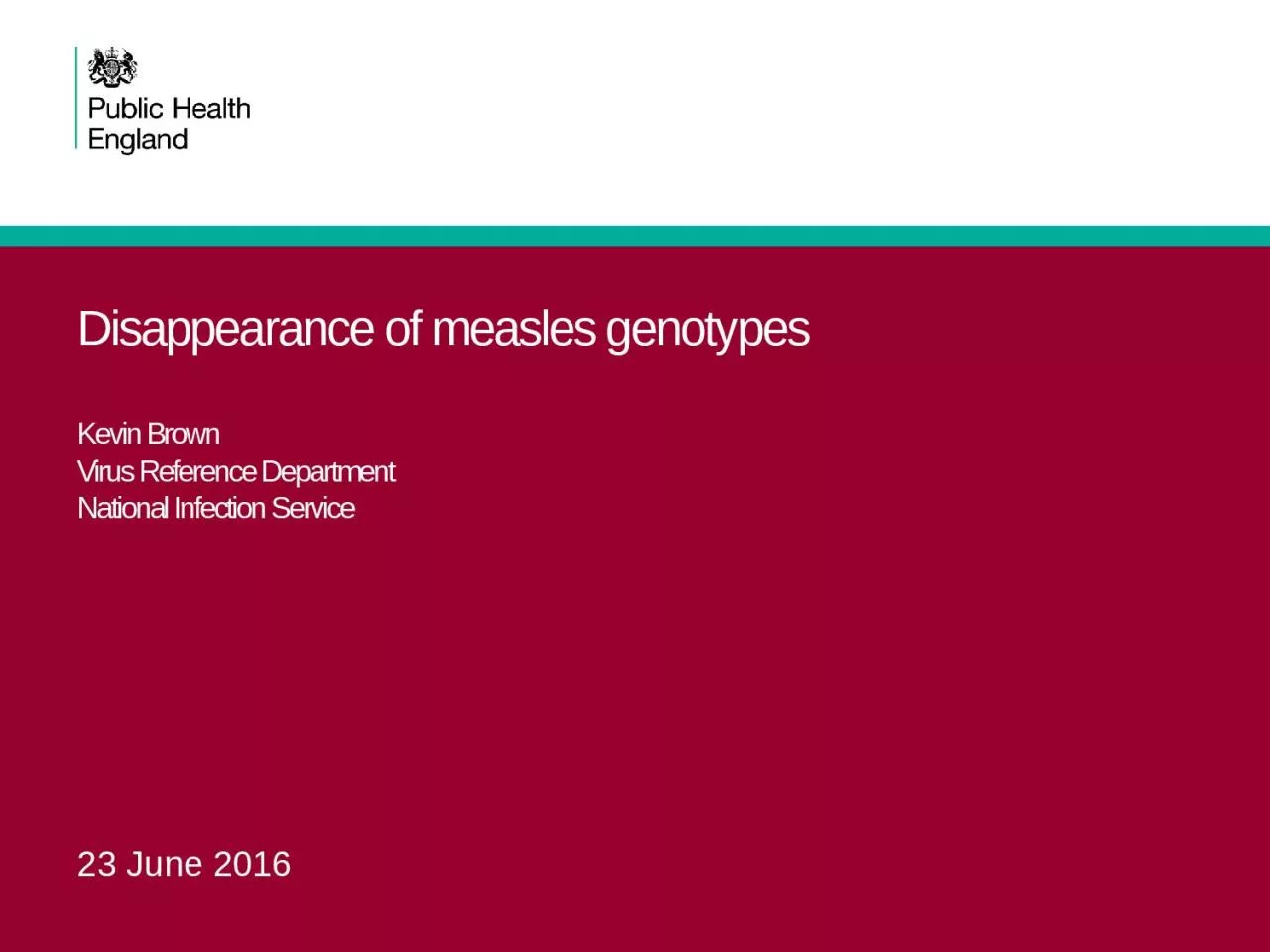 PPT-Disappearance of measles genotypes