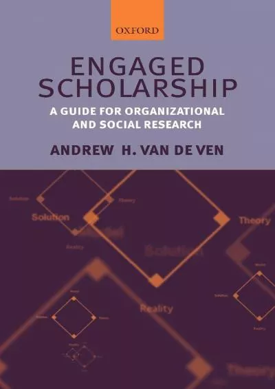 (DOWNLOAD)-Engaged Scholarship: A Guide for Organizational and Social Research