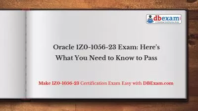 Oracle 1Z0-1056-23 Exam: Here\'s What You Need to Know to Pass