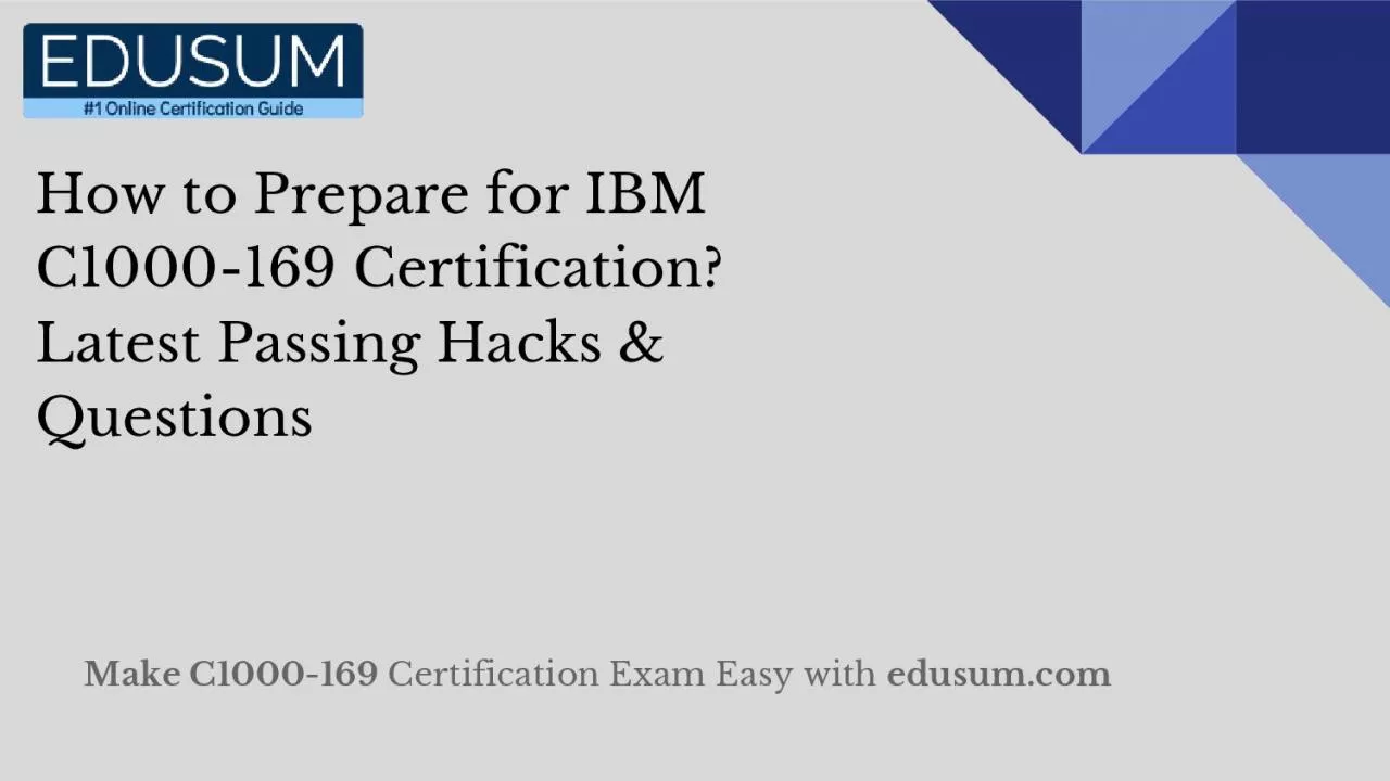 PDF-How to Prepare for IBM C1000-169 Certification? Latest Passing Hacks & Questions