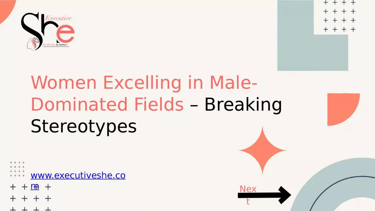 PPT-Women Excelling in Male-Dominated Fields – Breaking Stereotypes