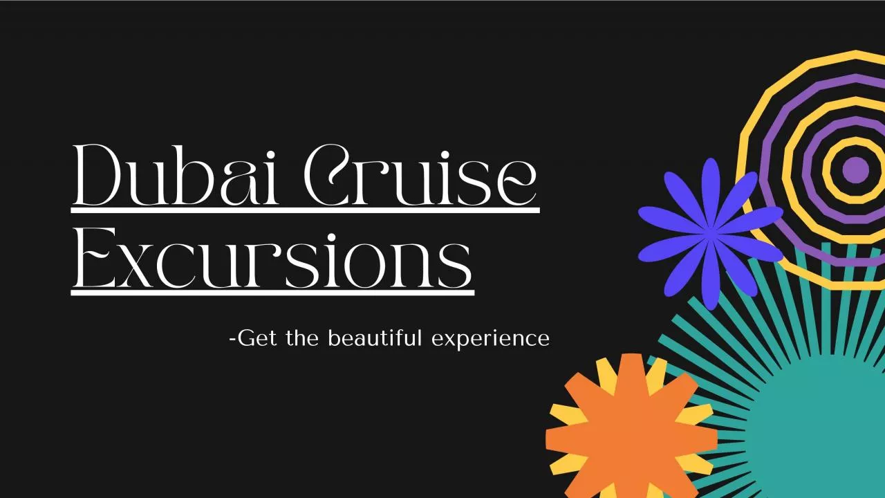 PDF-Dubai Cruise Excursions- get your guide at affordable prices