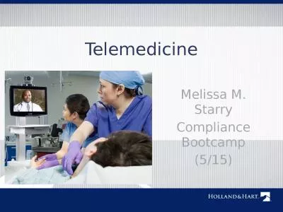 Telemedicine Melissa M. Starry