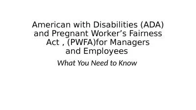 American with Disabilities (ADA) and Pregnant Worker’s Fairness Act