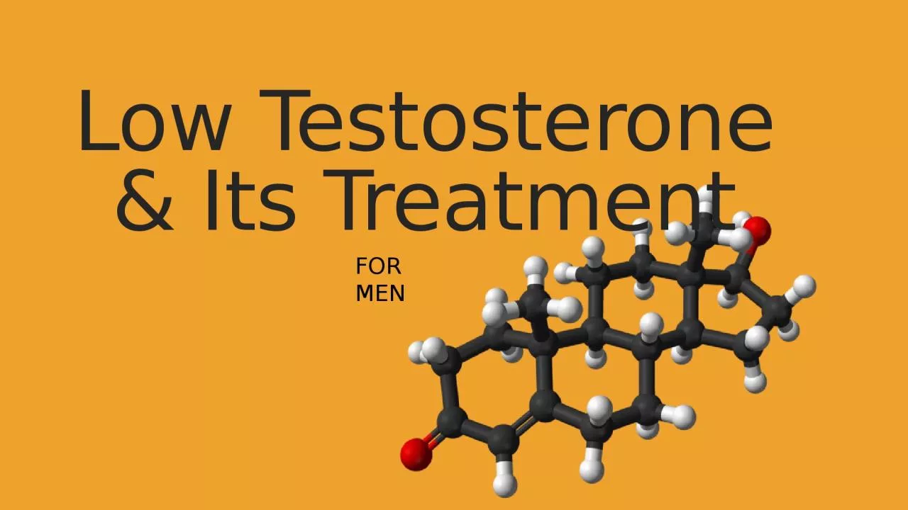 PPT-Low Testosterone & Its Treatment