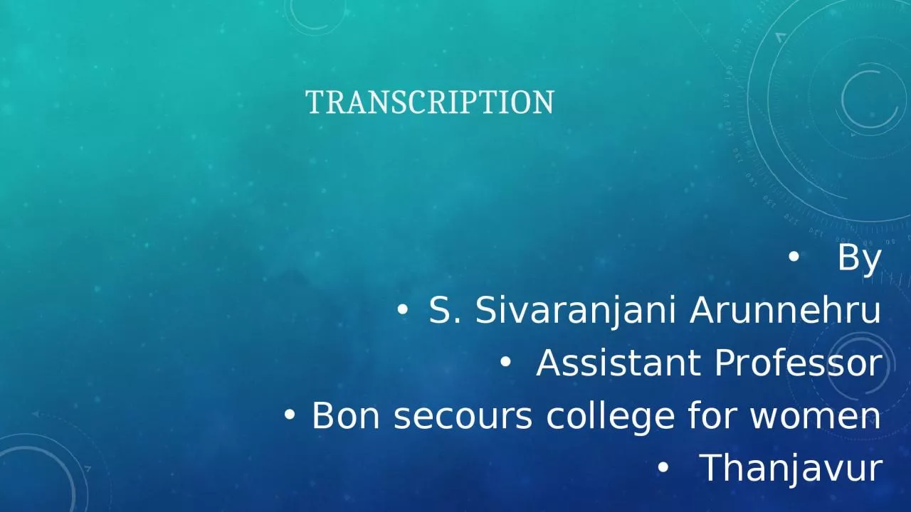 PPT-Transcripti on By S. Sivaranjani