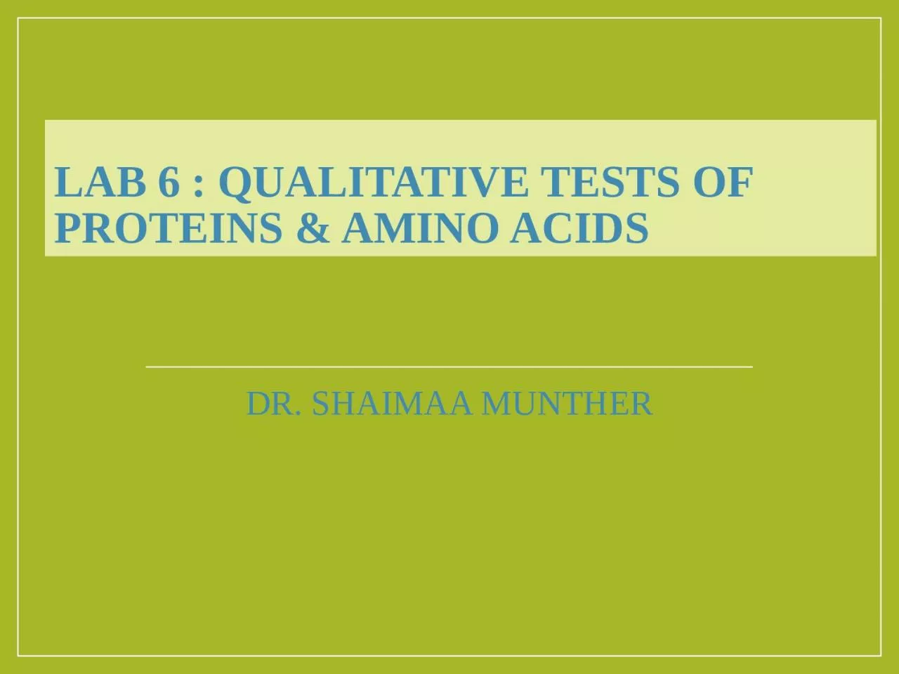 PPT-LAB 6 : Qualitative tests of