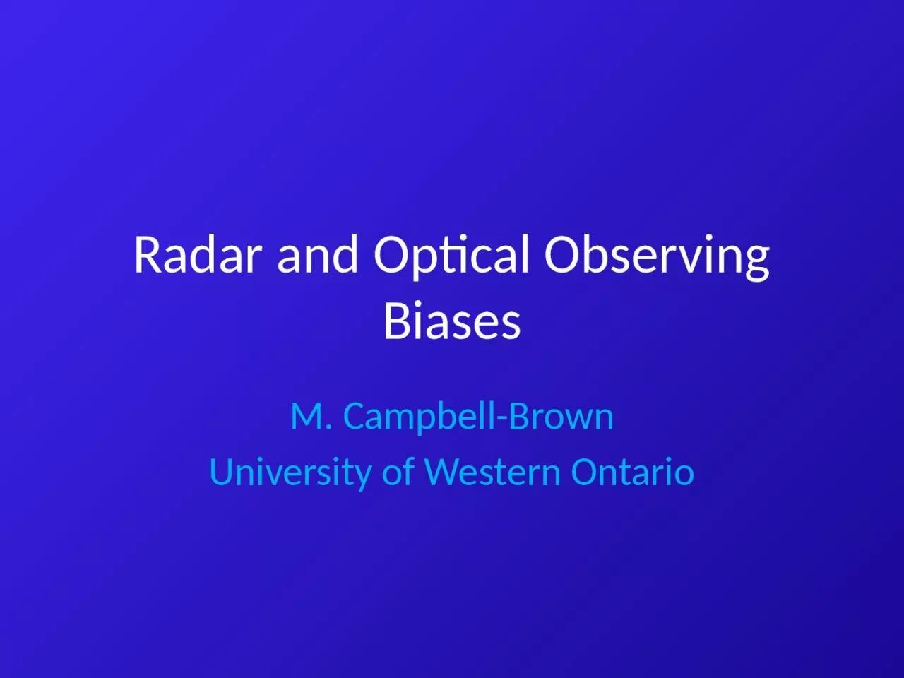 Radar and Optical Observing Biases